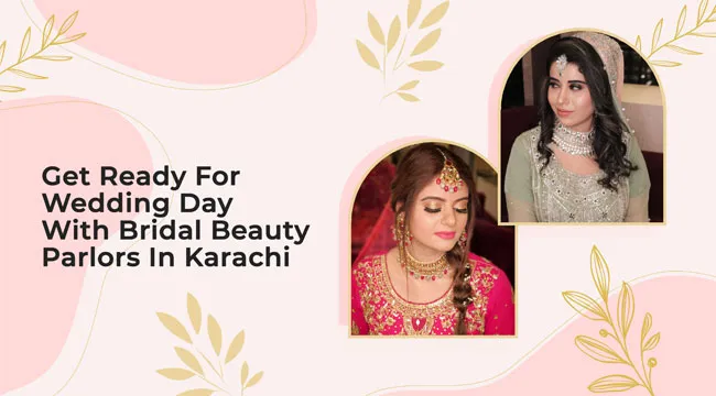 top 10 beauty parlors in Karachi